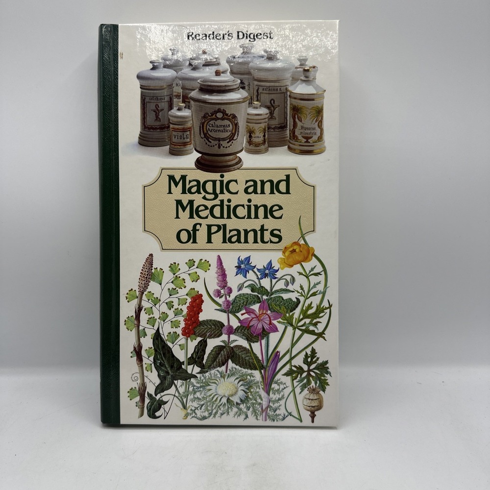 Magic and Medicine of Plants by Reader's Digest Editors 1989 Hardcover